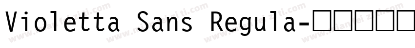 Violetta Sans Regula字体转换